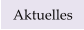 Aktuelles